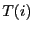 $T(i)$