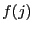 $f(j)$
