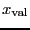 $x_{\ensuremath{\mathrm{val}}}$