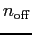 $n_{\rm off} $