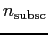 $n_{\rm subsc}$