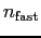 $n_{\rm fast}$