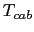 $T_{cab}$