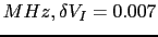 $MHz, \delta V_I =
0.007$