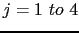 $j=1 \ to \ 4$